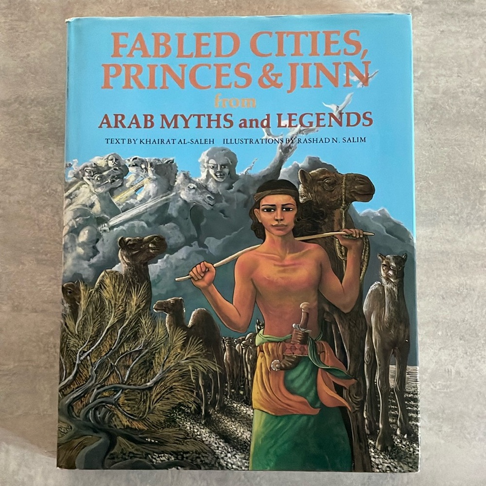 Fables Cities, Princes & Jinn from Arabic Myths and Legends mythology book